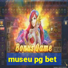 museu pg bet